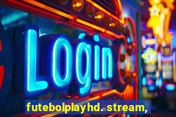 futebolplayhd. stream,